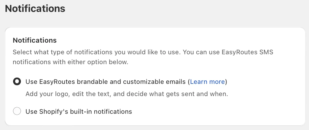 The Notifications setting with Use EasyRoutes brandable and customizable emails selected instead of Use Shopify's built-in notifications