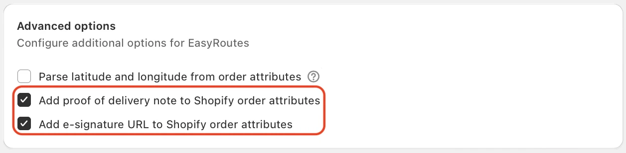 The Advanced options section with Add proof of delivery note and Add e-signature URL to Shopify order attributes ticked and circled