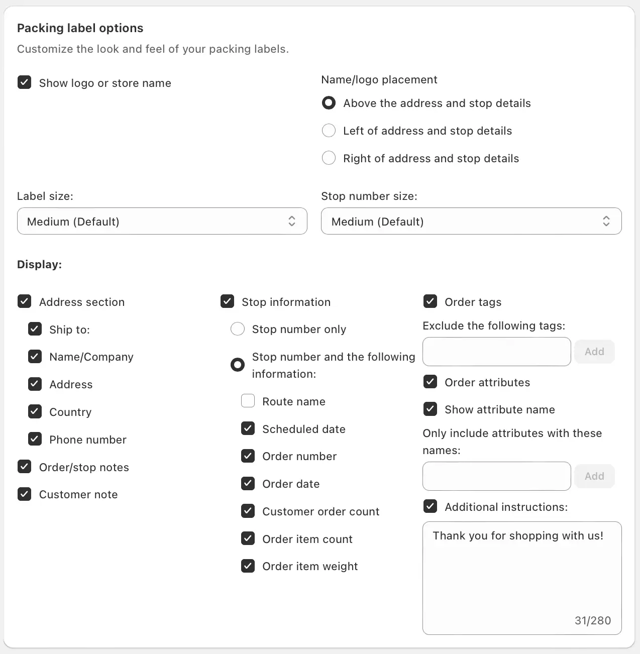 The Packing label options section with Name/logo placement, Label size and Stop number size set to Medium, and Display checkboxes for address and stop details