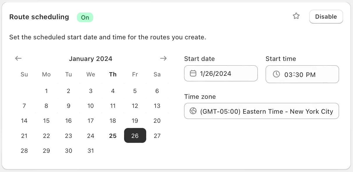 The Route scheduling option switched On, with a calendar, Start date 1/26/2024, Start time 03:30 PM and an Eastern Time time zone