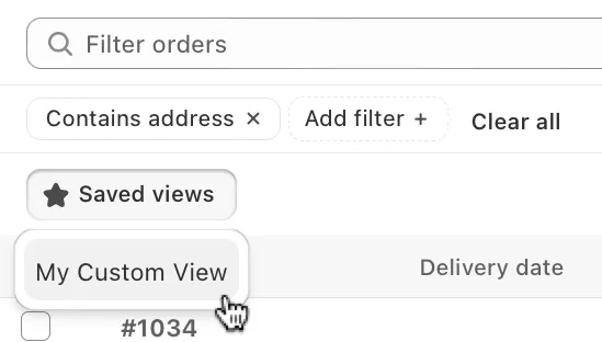 The Saved views button below the filters opened, with the cursor on My Custom View