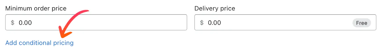 An arrow pointing to the Add conditional pricing link below the Minimum order price and Delivery price fields