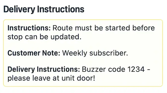 The Delivery Instructions box in the EasyRoutes driver app, listing the Customer Note and the customer's buzzer code Delivery Instructions