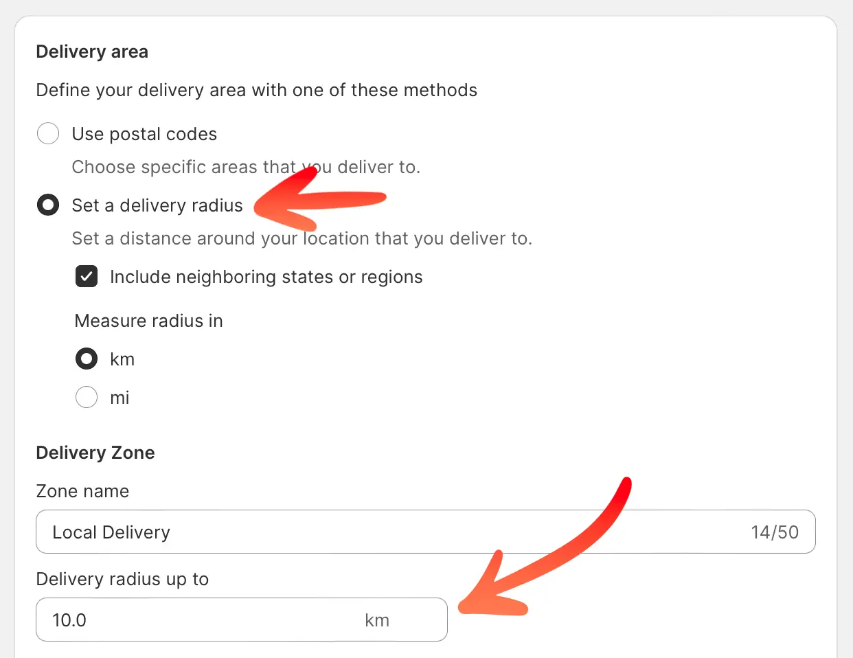 The Delivery area settings with Set a delivery radius selected, Include neighboring states or regions ticked, and Delivery radius up to set to 10.0 km