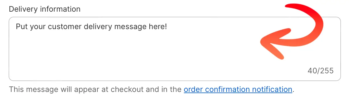 The Delivery information text box holding a sample message, with a note that it will appear at checkout and in the order confirmation notification