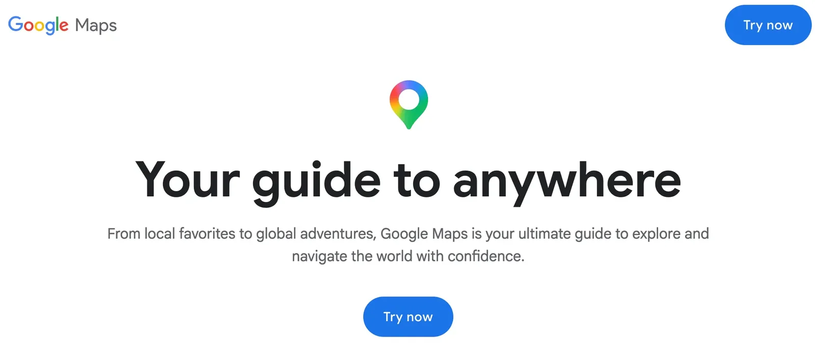 The Google Maps home page, headed Your guide to anywhere