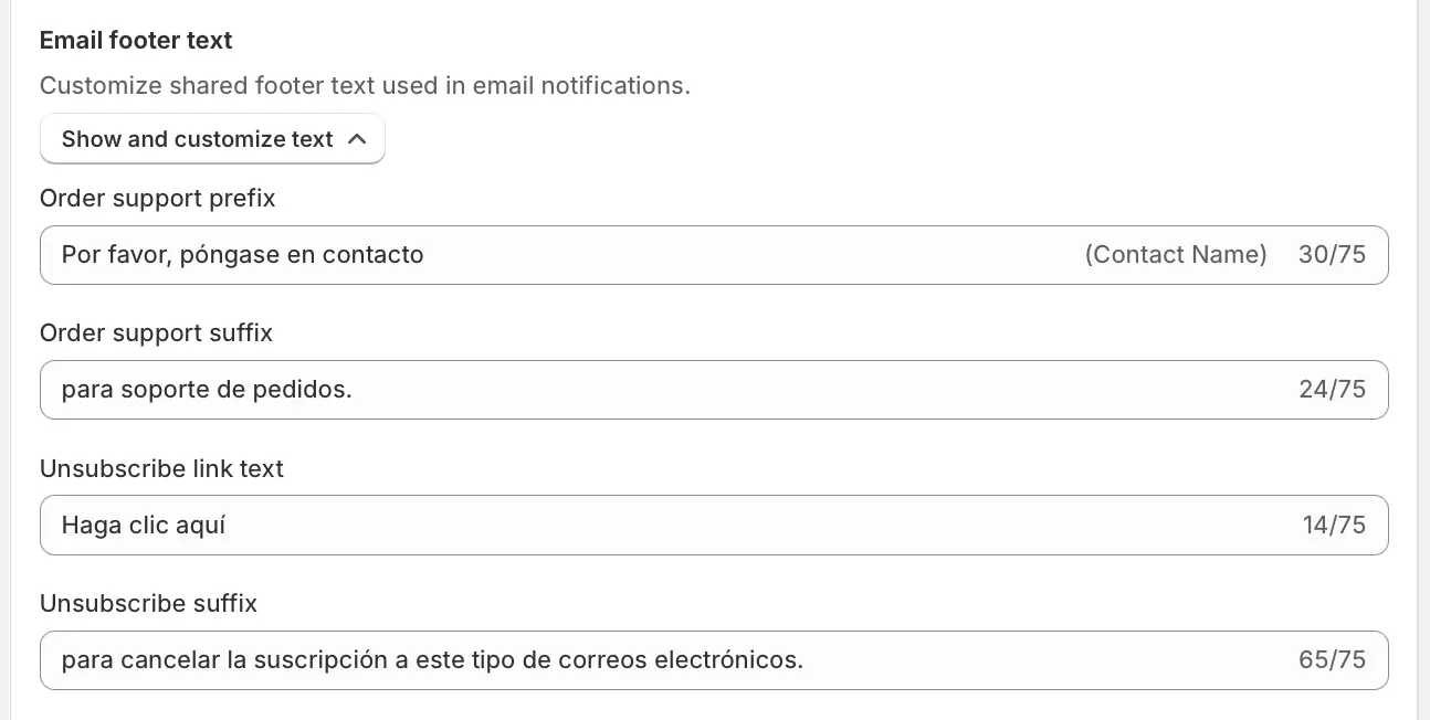 The Email footer text settings expanded, with Order support prefix, Order support suffix and Unsubscribe fields filled in with Spanish text
