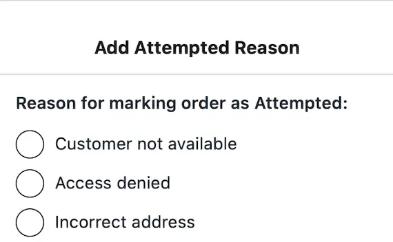The Add Attempted Reason screen in the EasyRoutes Delivery Driver app, offering Customer not available, Access denied and Incorrect address