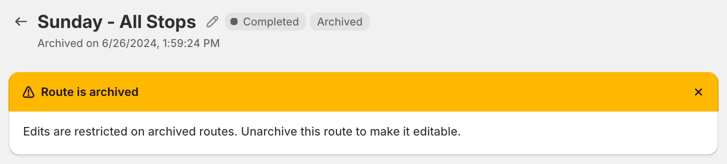 An archived route headed Route is archived, warning that edits are restricted until it is unarchived