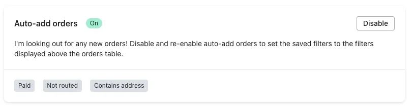 The Auto-add orders panel switched on, listing the saved filters Paid, Not routed and Contains address