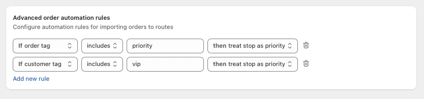 The Advanced order automation rules panel with two rules treating orders tagged priority and customers tagged vip as priority stops