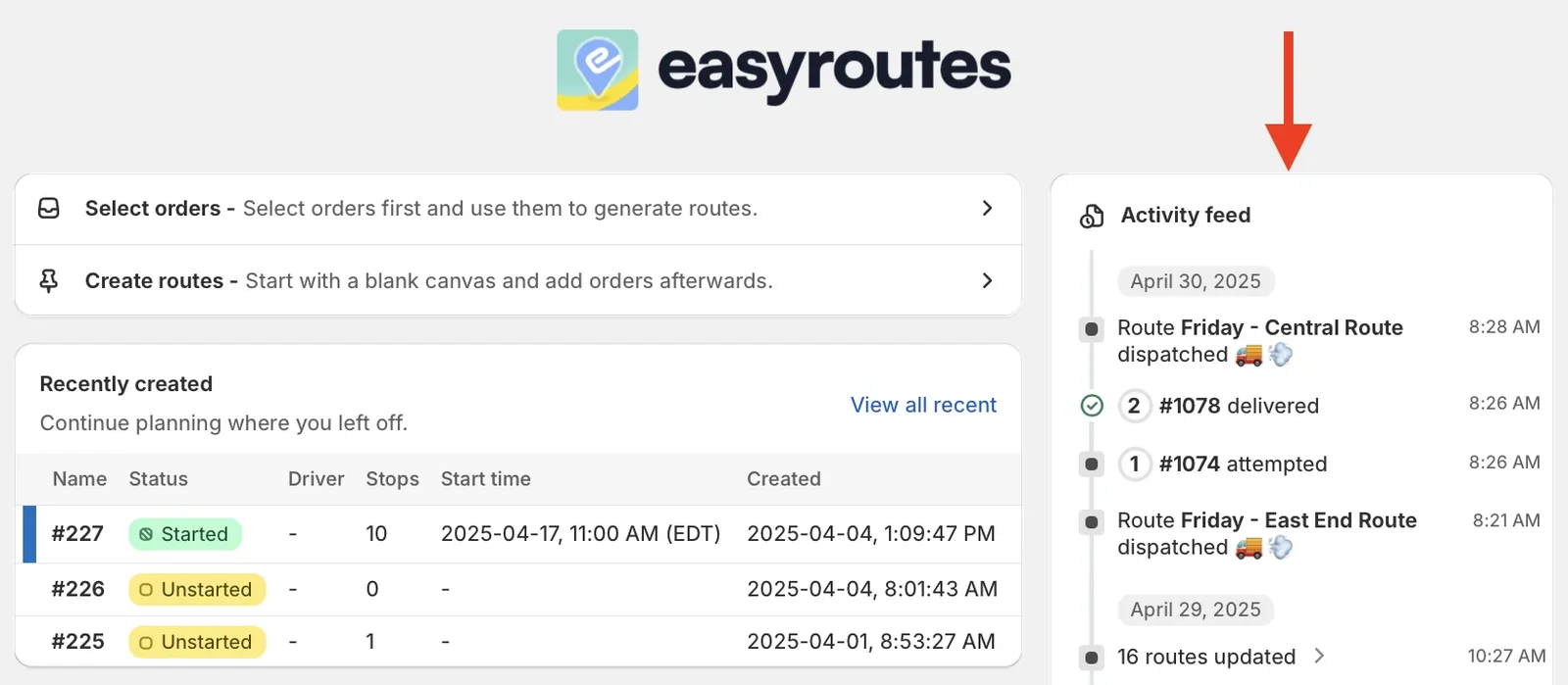The EasyRoutes Dashboard with a red arrow pointing to the new Activity feed, listing routes dispatched and stops delivered or attempted by date