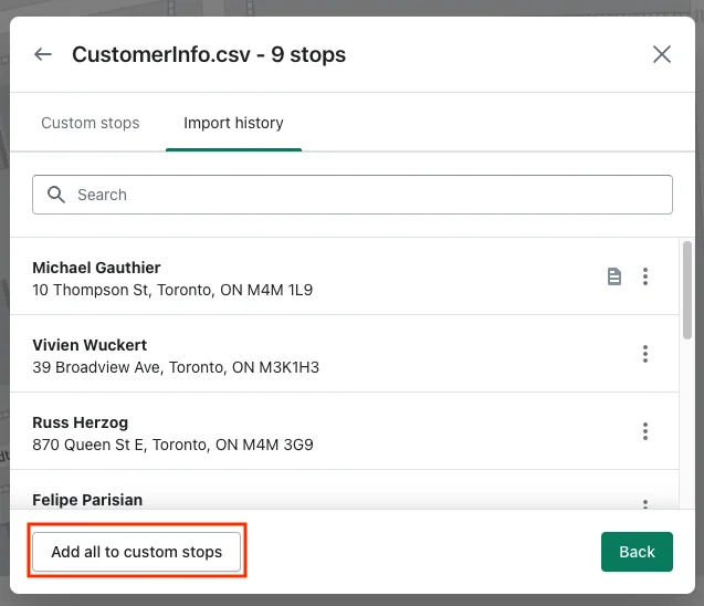 The stops from an imported CustomerInfo.csv listed by name and address, with the Add all to custom stops button highlighted