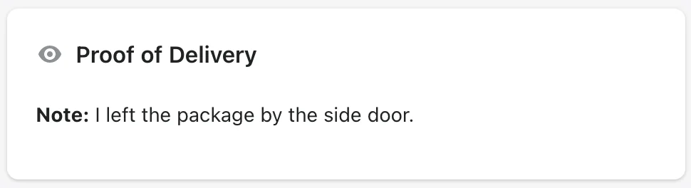 The Proof of Delivery card on an order showing the driver's note “I left the package by the side door.”