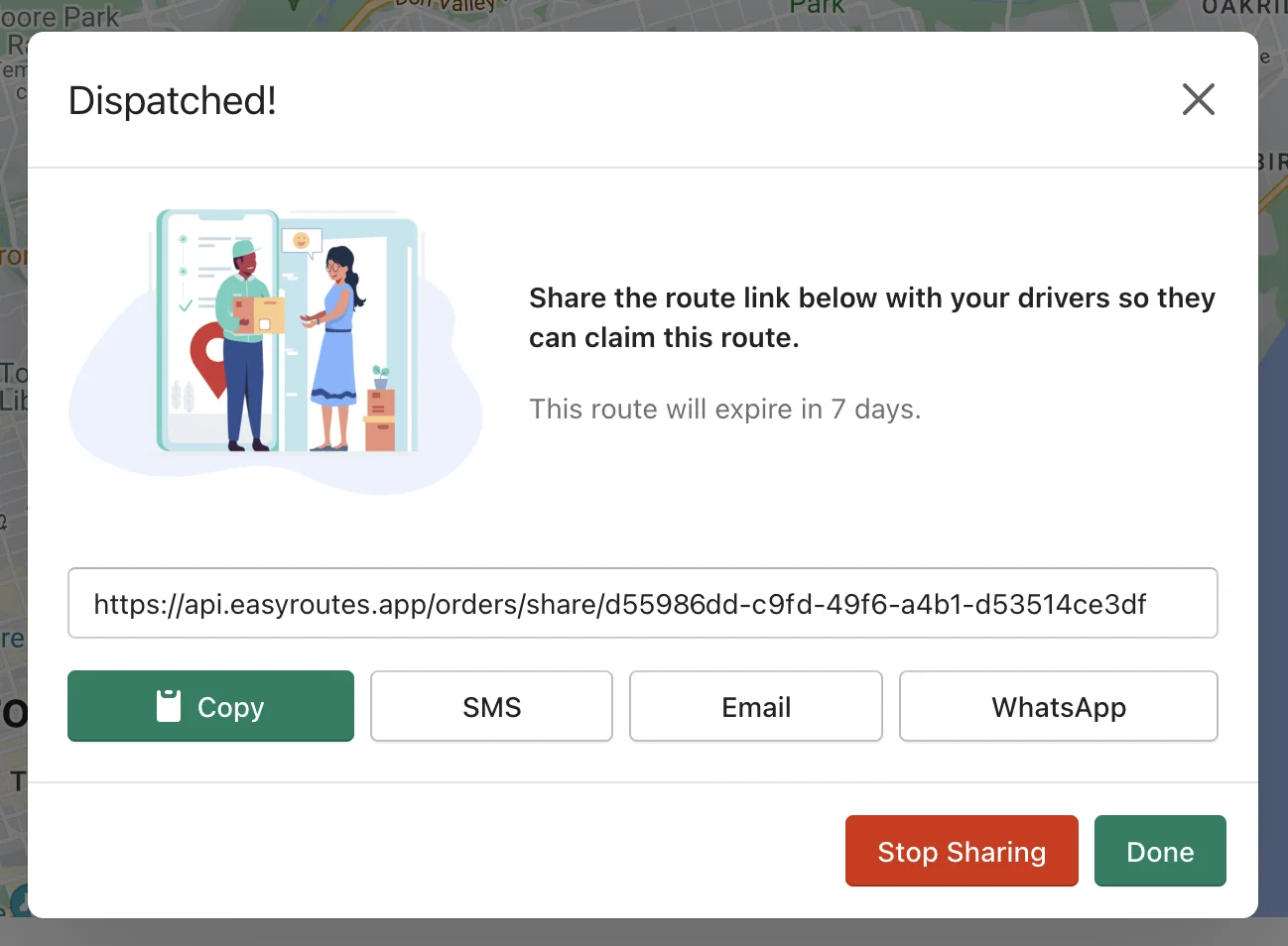 The Dispatched! dialog showing the route link with Copy, SMS, Email and WhatsApp share buttons and a note that it expires in 7 days