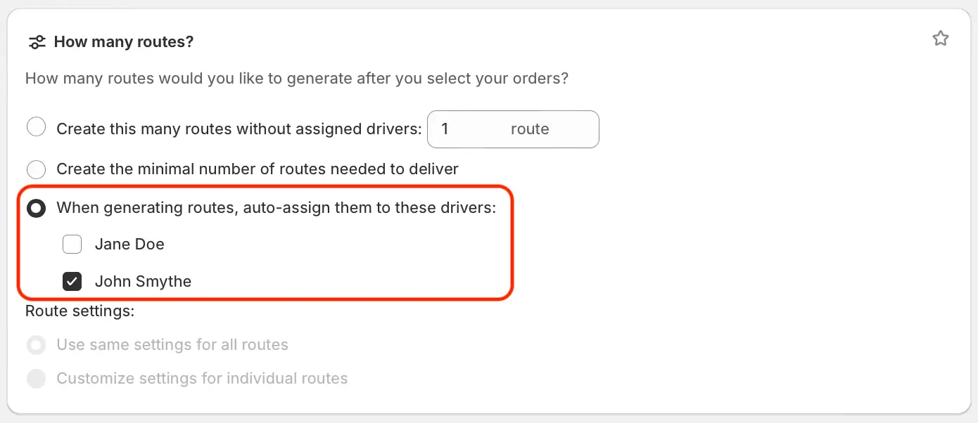 The How many routes? section with auto-assign to these drivers selected and John Smythe ticked, outlined in red