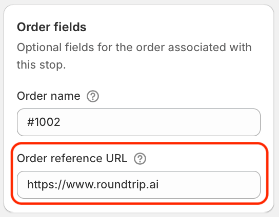 The Order fields panel with an Order reference URL of https://www.roundtrip.ai entered and circled below the Order name