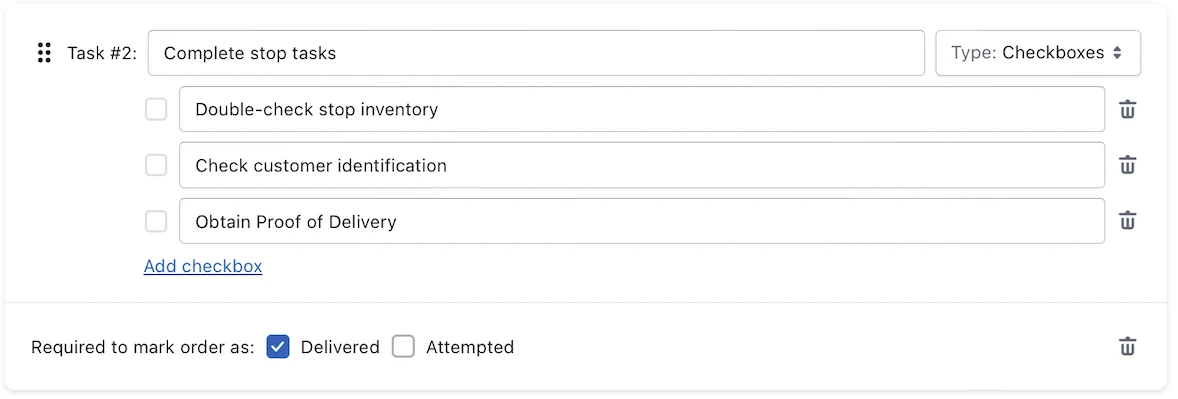 A Checkboxes task, “Complete stop tasks”, listing inventory, ID and proof-of-delivery checks, set as required to mark the order Delivered