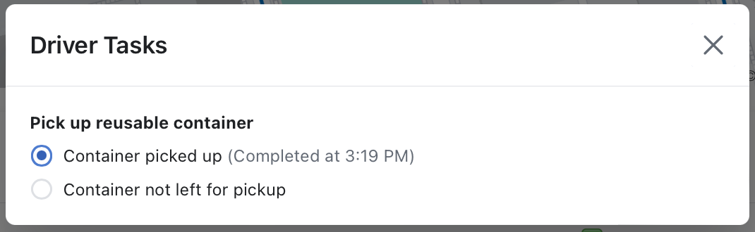 The Driver Tasks window showing “Container picked up” selected for the reusable container task, marked Completed at 3:19 PM