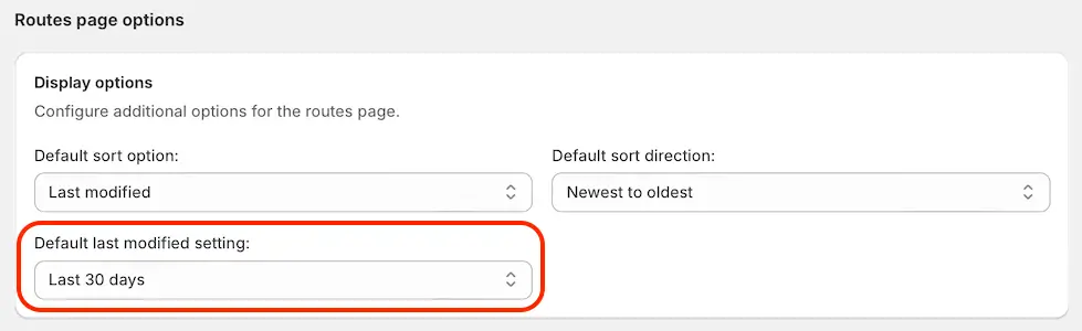 The Routes page options section of Settings with the Default last modified setting dropdown, set to Last 30 days, circled in red