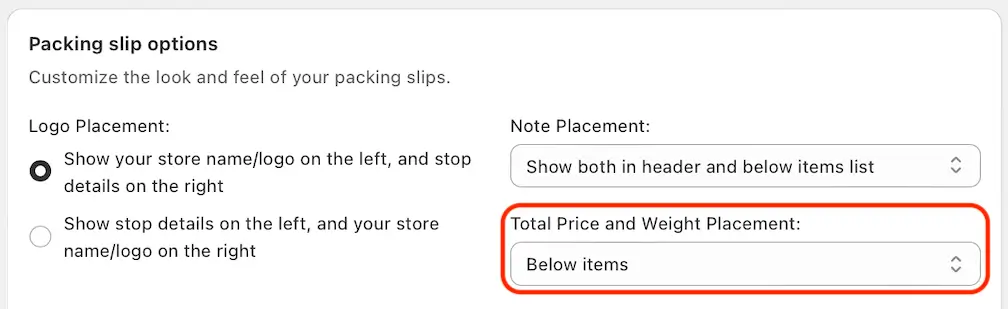 The Packing slip options section with the Total Price and Weight Placement drop-down, set to Below items, circled
