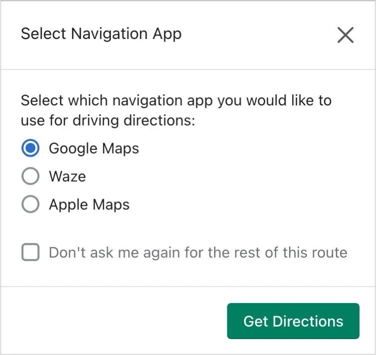 The Select Navigation App dialog with Google Maps chosen over Waze and Apple Maps, a “Don’t ask me again for the rest of this route” checkbox and Get Directions