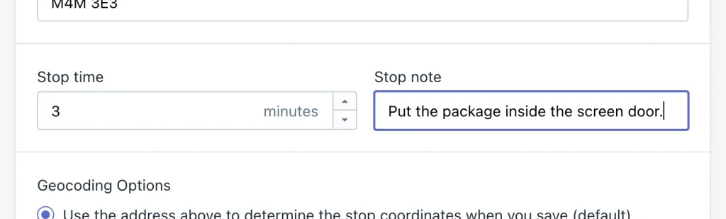 The stop edit form with Stop time set to 3 minutes and “Put the package inside the screen door.” typed in the Stop note field