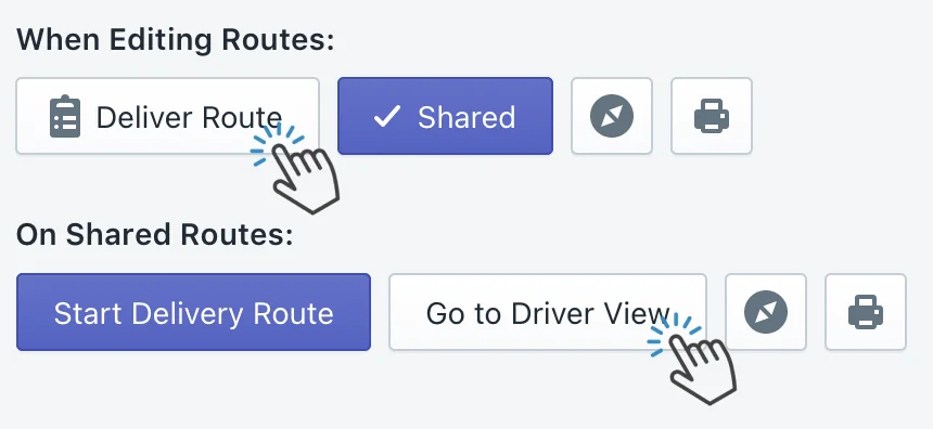 The route page buttons, with pointers on Deliver Route when editing a route and on Go to Driver View for a shared route