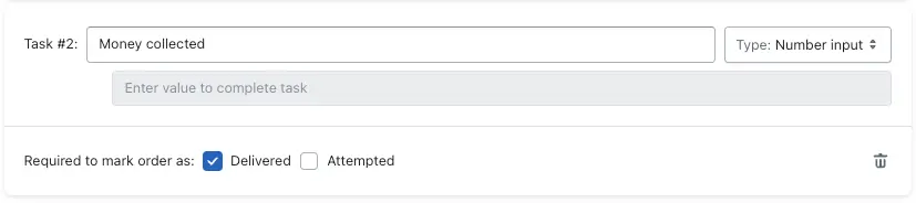 A driver task named “Money collected” set to Type: Number input and required to mark an order as Delivered