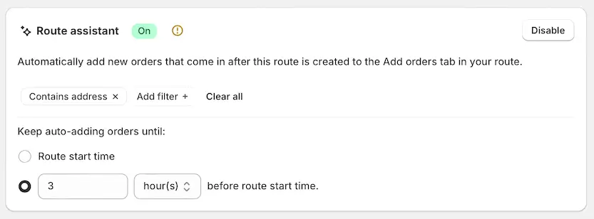 The Route assistant panel switched On with a Contains address filter, set to keep auto-adding orders until 3 hour(s) before route start time