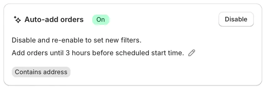 The Auto-add orders panel on an existing route, switched On and reading “Add orders until 3 hours before scheduled start time.”